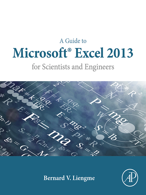 Title details for A Guide to Microsoft Excel 2013 for Scientists and Engineers by Bernard Liengme - Available